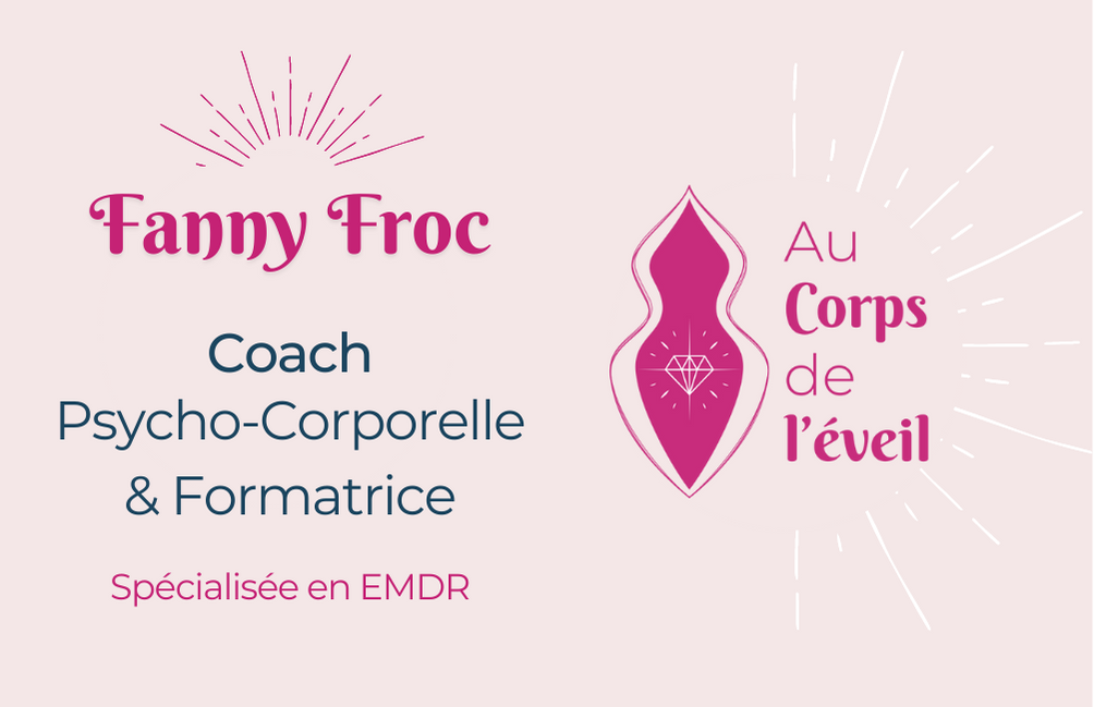 Fanny Froc - Formatrice  & Coach Psycho-Corporelle